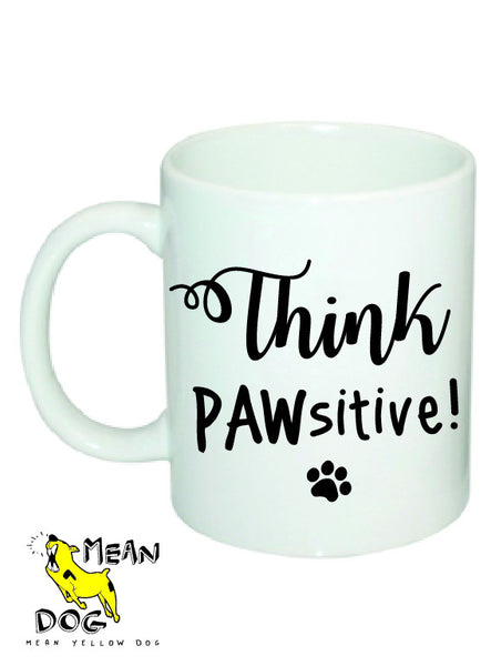 Mean Yellow Dog - MUG 026 - Think PAWsitive! - HEROES OF KINDNESS pet business distributors
